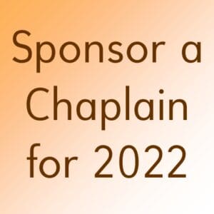 Sponsor a Chaplin for 2022